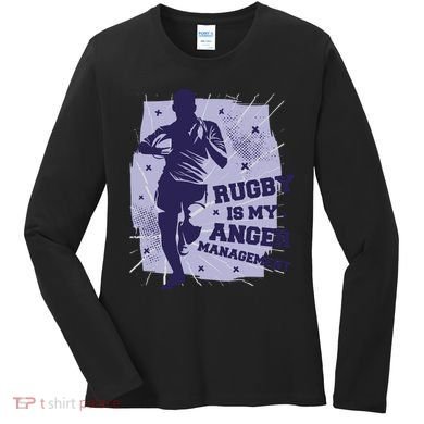 Rugby Is My Anger Management Women's Long Sleeve Shirt