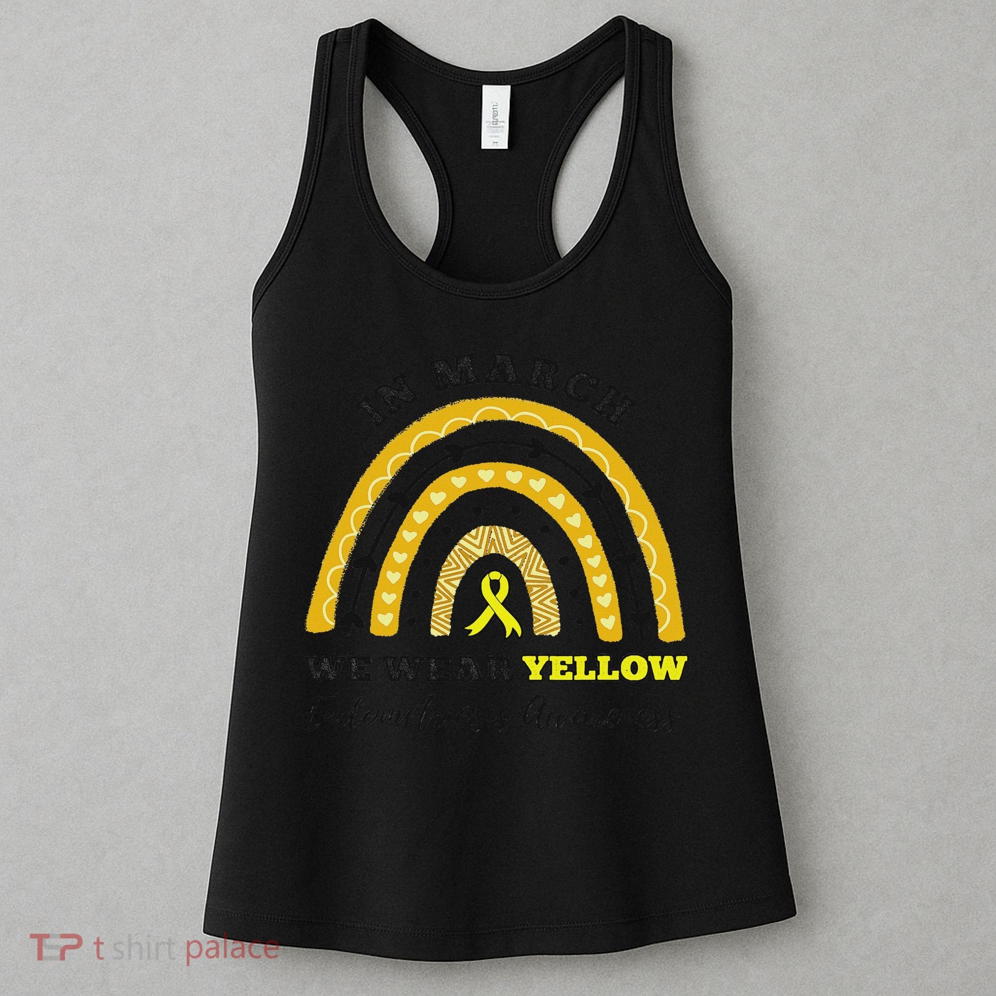 Rainbow In March We Wear Yellow Endometriosis Awareness Women's Tank Top