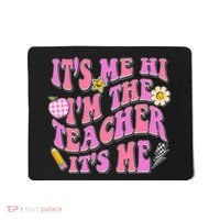 Retro Its Me Hi Im The Teacher Its Me Mousepad thumb 0