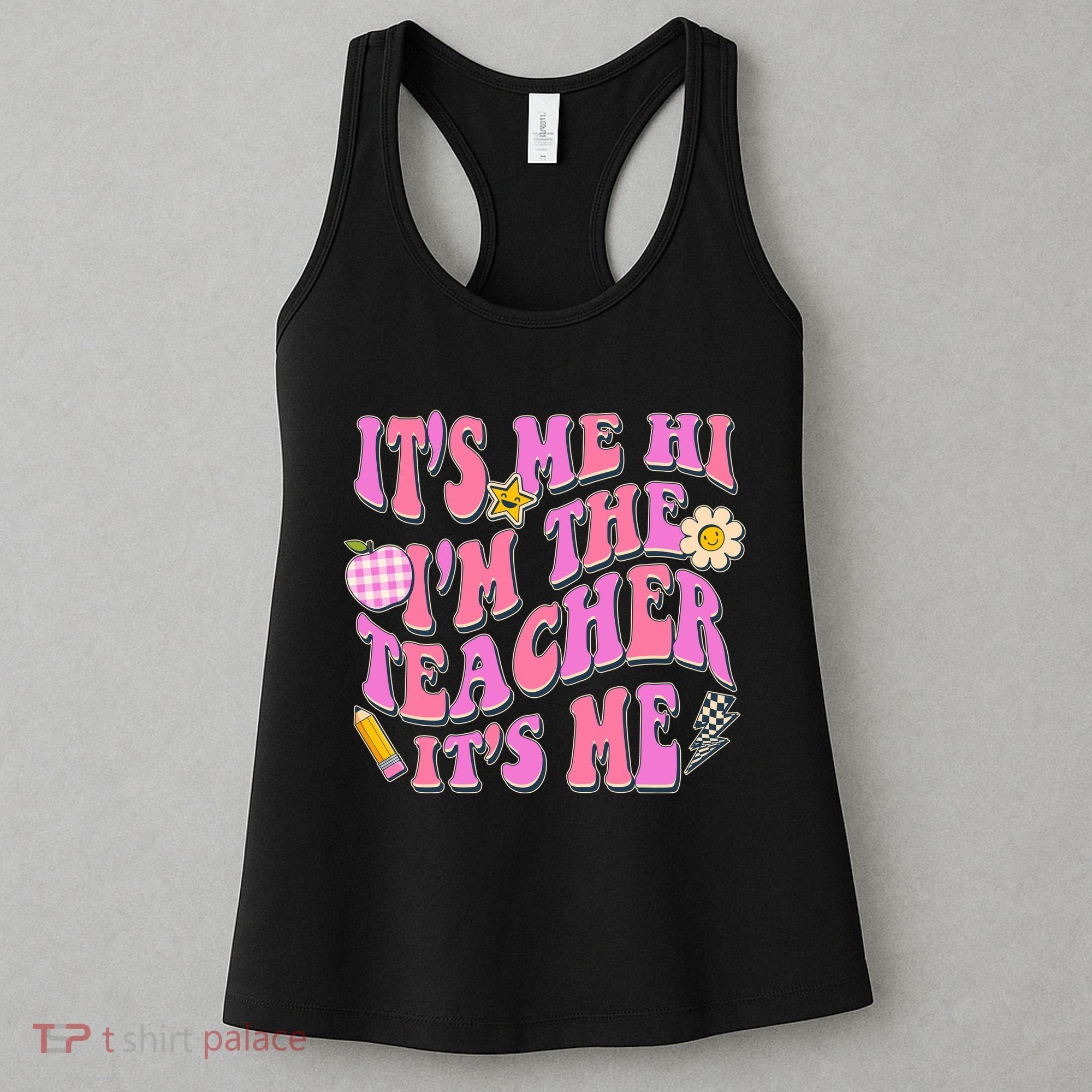 Retro Its Me Hi Im The Teacher Its Me Women's Tank Top
