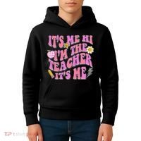 Retro Its Me Hi Im The Teacher Its Me Kids Hoodie thumb 4