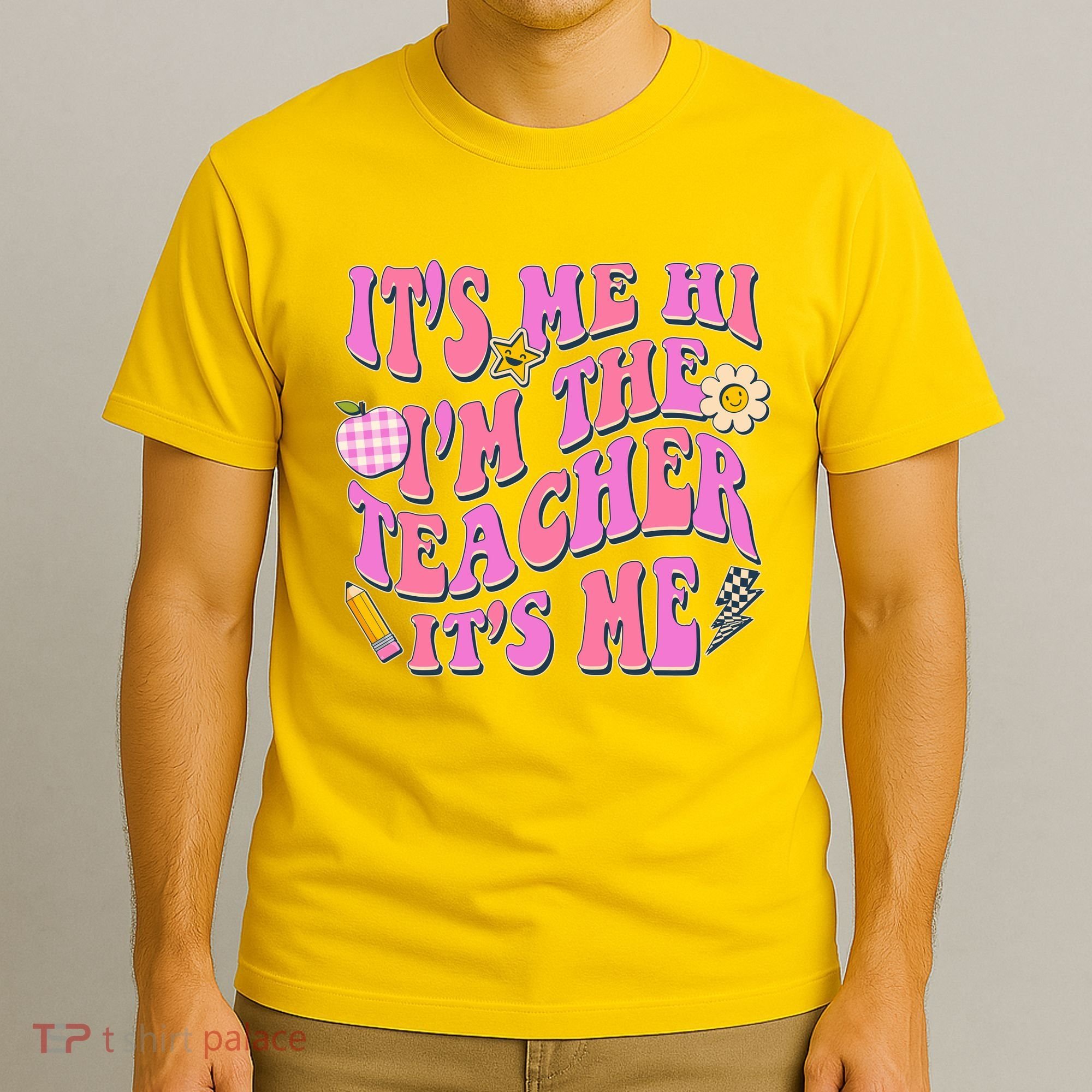 Retro Its Me Hi Im The Teacher Its Me T-Shirt