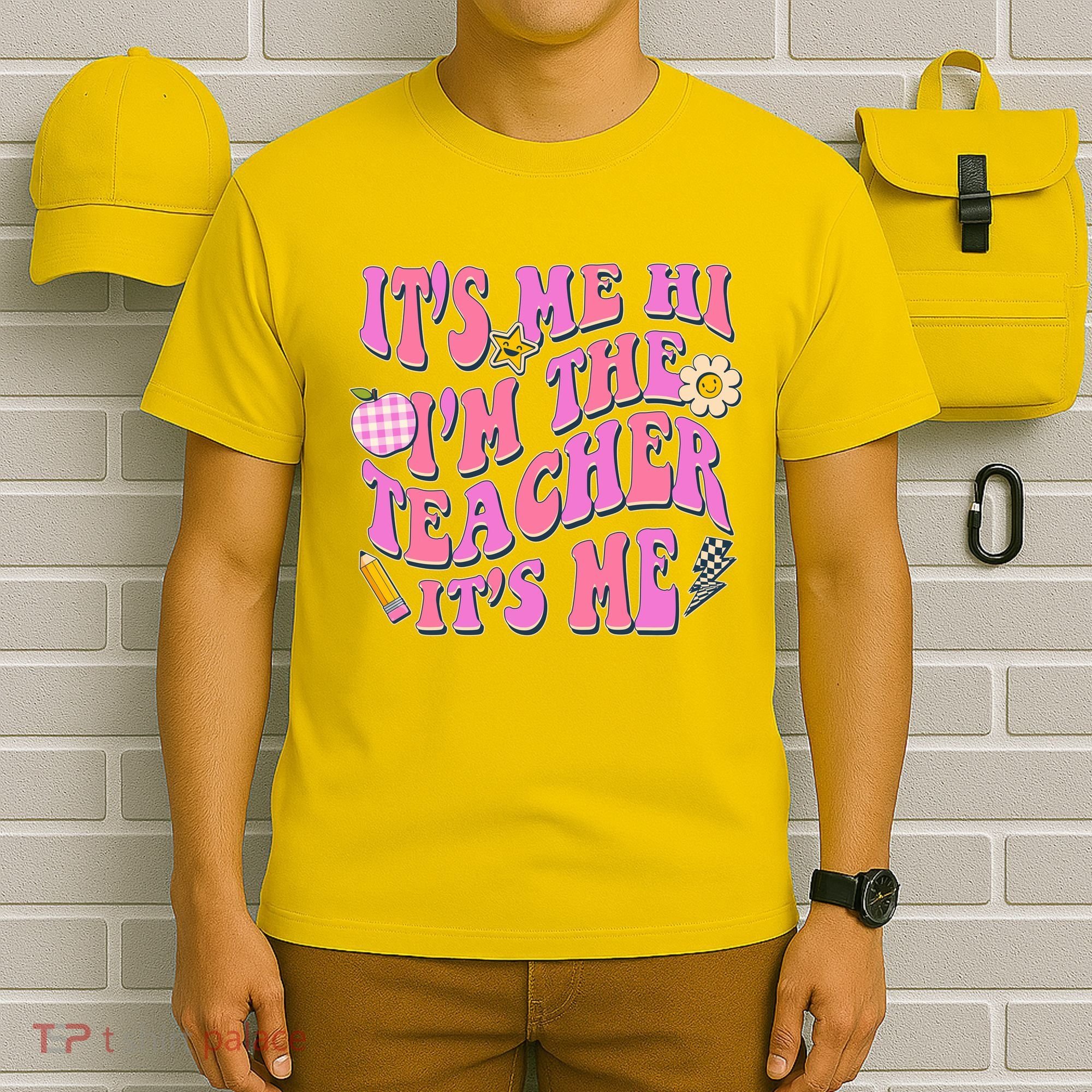 Retro Its Me Hi Im The Teacher Its Me T-Shirt