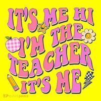 Retro Its Me Hi Im The Teacher Its Me Women's T-Shirt thumb 6