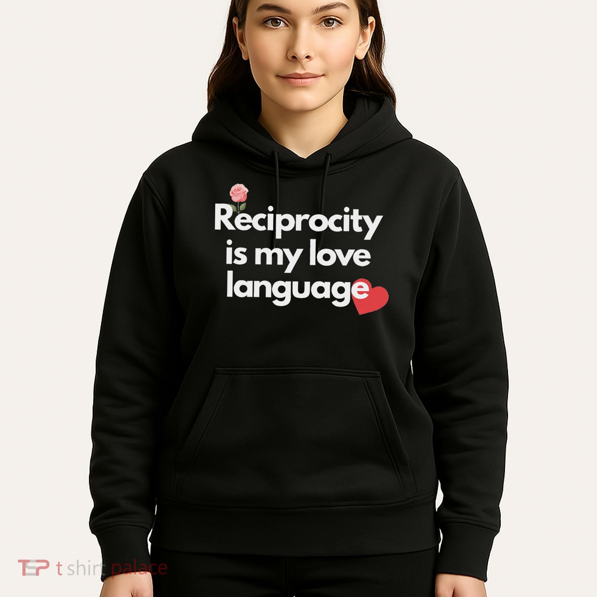 Reciprocity Is My Love Language Flower Red Heart Hoodie