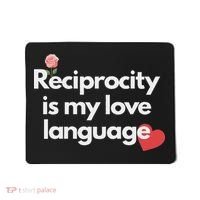 Reciprocity Is My Love Language Flower Red Heart Mousepad thumb 0
