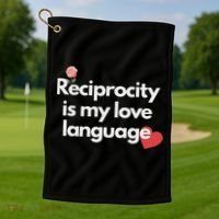Reciprocity Is My Love Language Flower Red Heart Golf Towel thumb 1