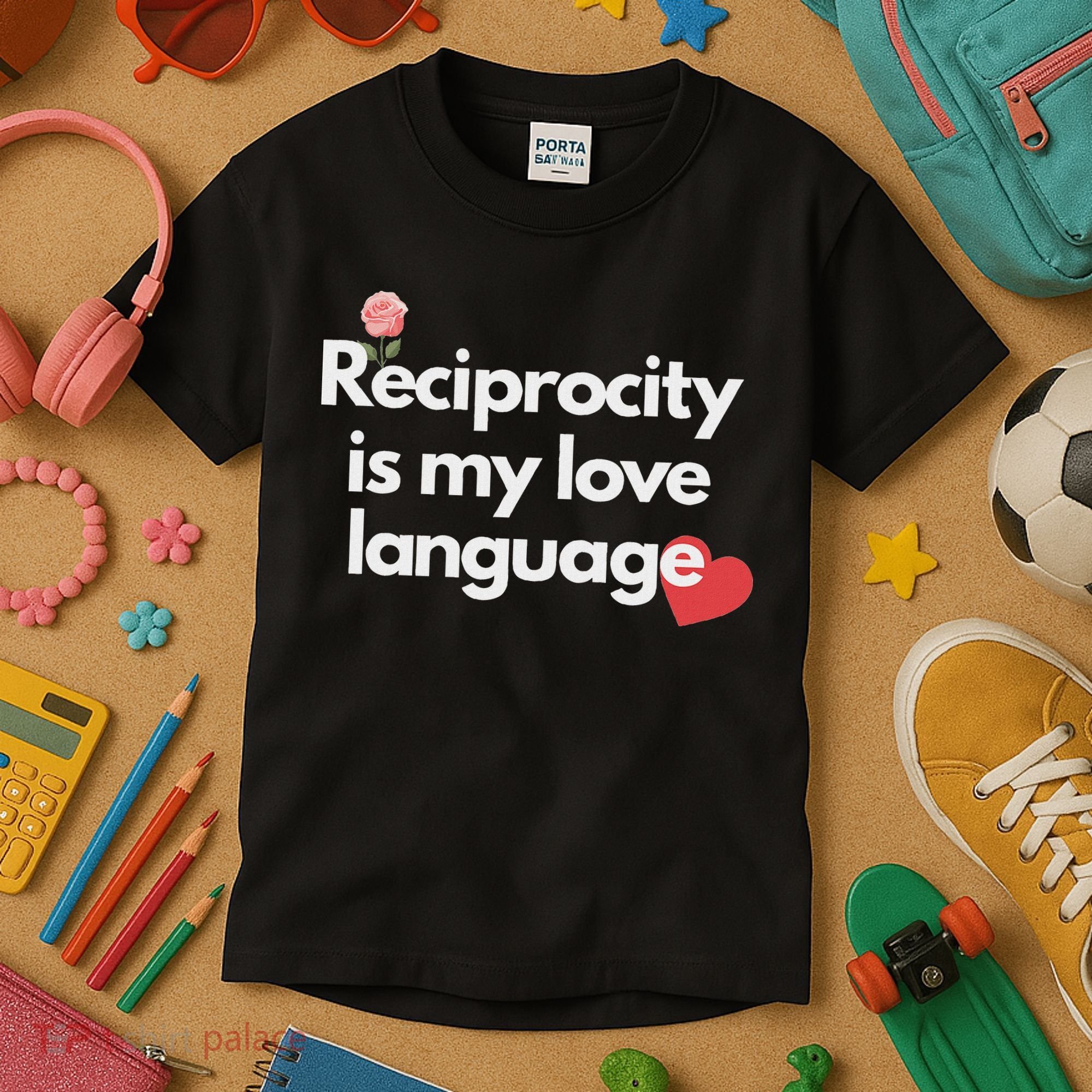 Reciprocity Is My Love Language Flower Red Heart Kids T-Shirt