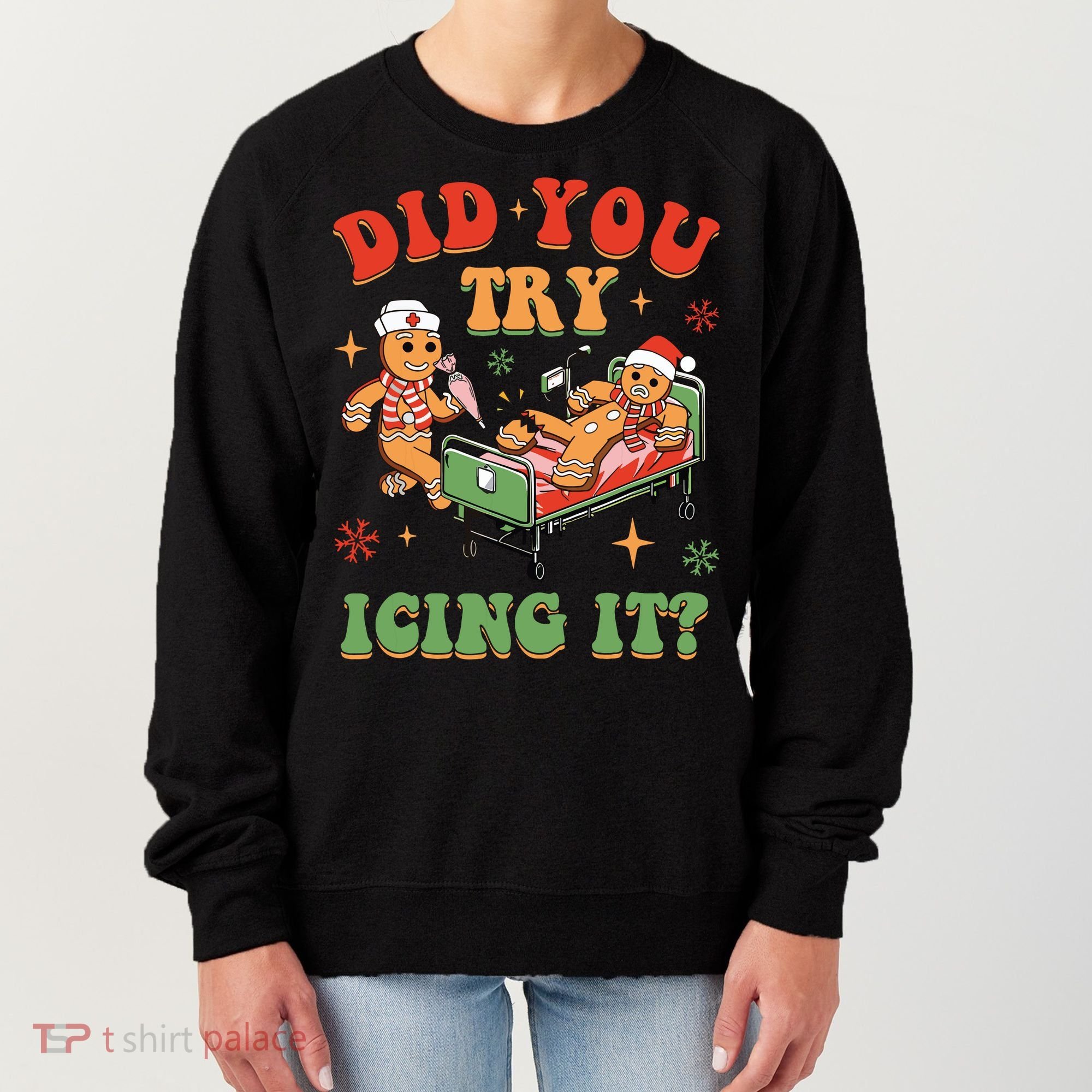 Retro Icu Nurse Christmas Gingerbread Did You Try Icing It Women's Sweatshirt