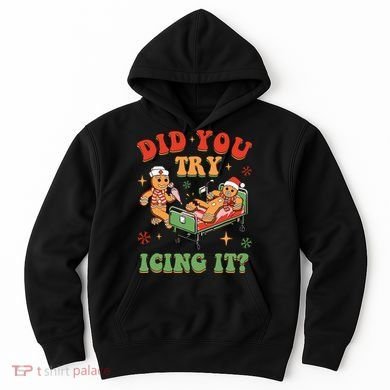 Retro Icu Nurse Christmas Gingerbread Did You Try Icing It Hoodie