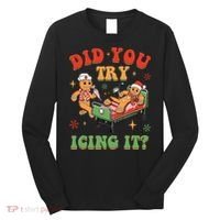 Retro Icu Nurse Christmas Gingerbread Did You Try Icing It Long Sleeve Shirt thumb 0