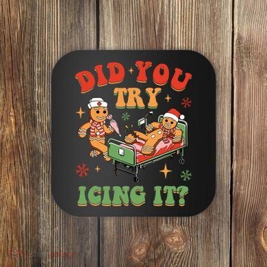 Retro Icu Nurse Christmas Gingerbread Did You Try Icing It Coaster