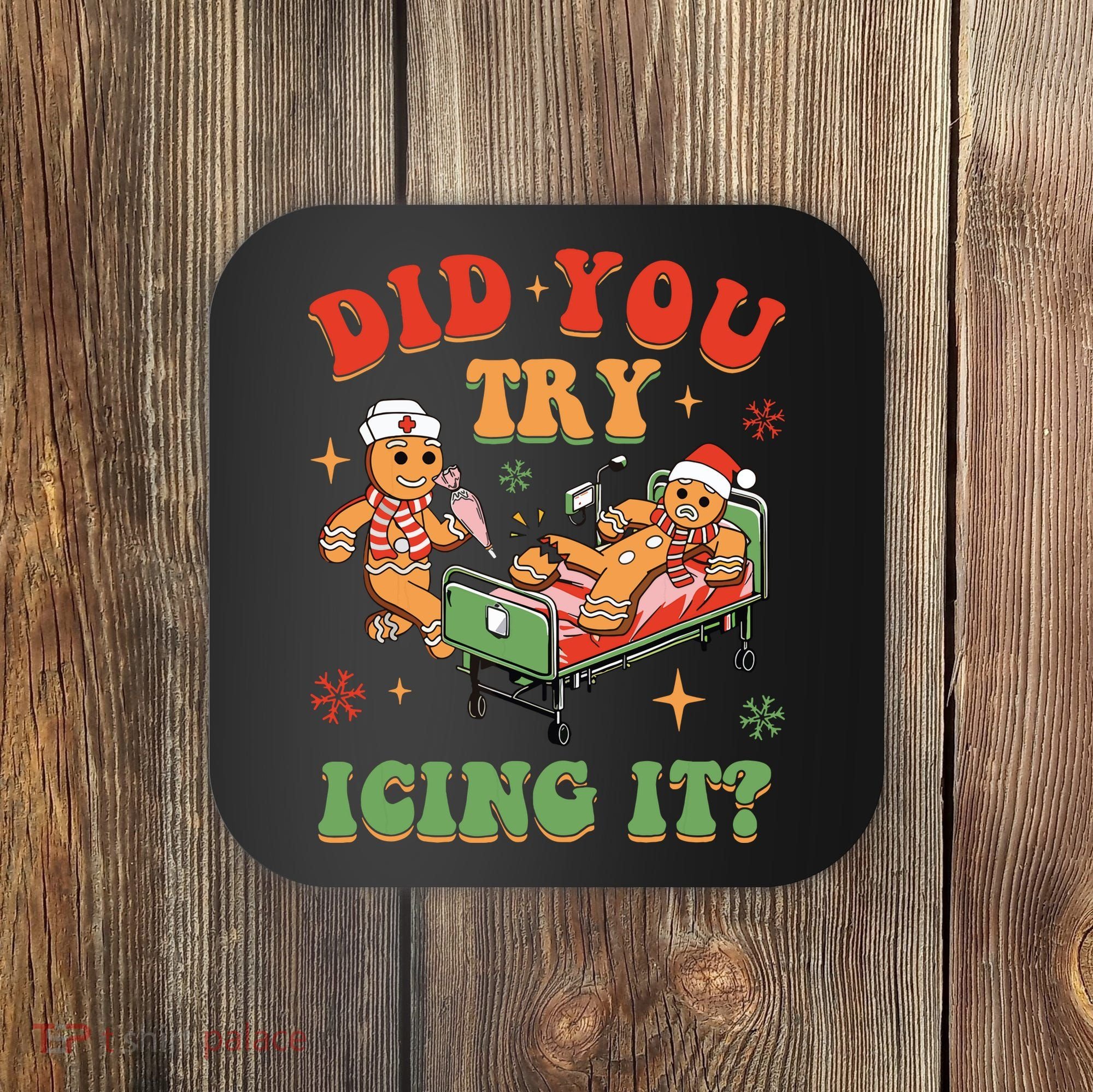 Retro Icu Nurse Christmas Gingerbread Did You Try Icing It Coaster
