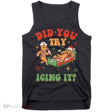 Retro Icu Nurse Christmas Gingerbread Did You Try Icing It Tank Top
