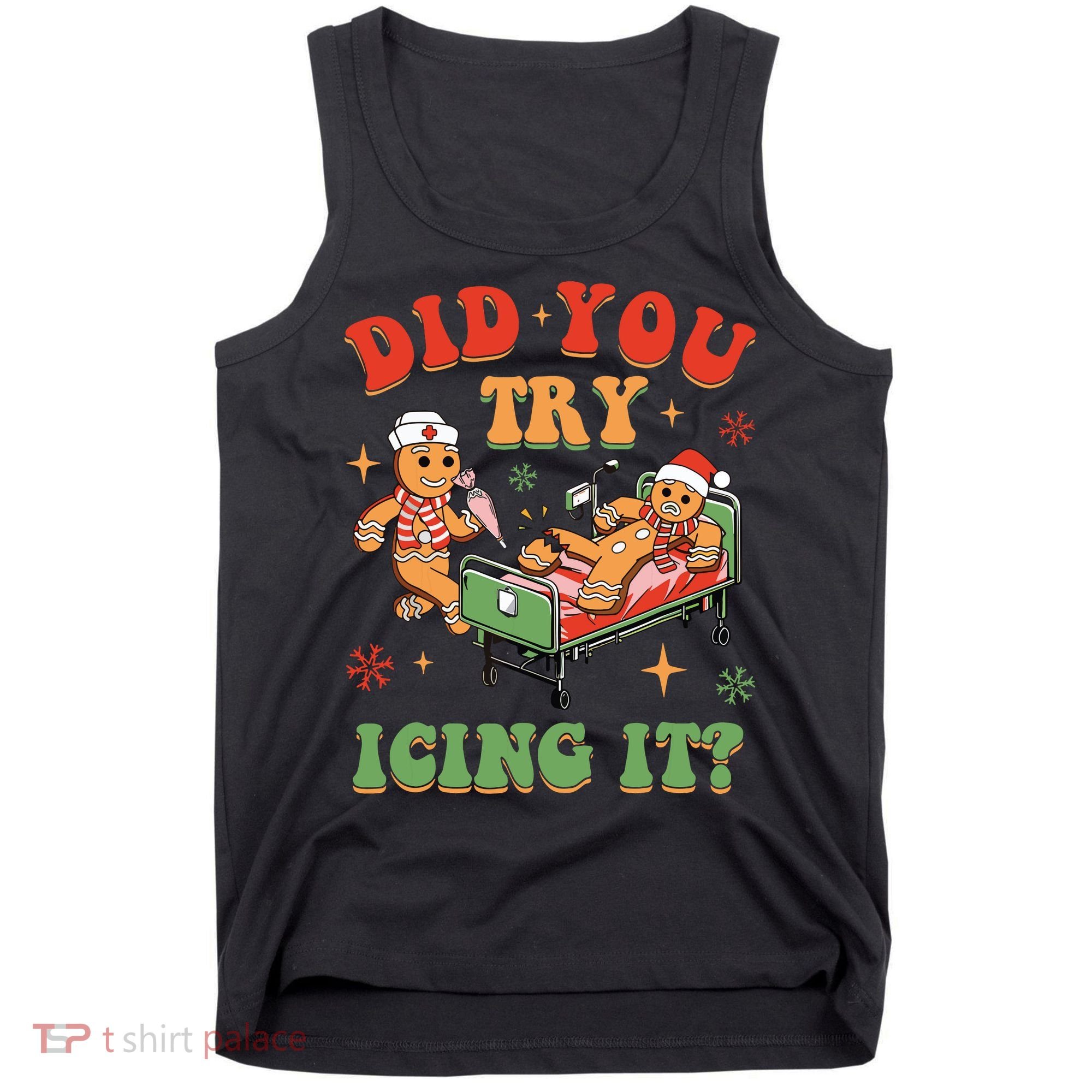 Retro Icu Nurse Christmas Gingerbread Did You Try Icing It Tank Top