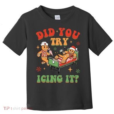 Retro Icu Nurse Christmas Gingerbread Did You Try Icing It Toddler T-Shirt