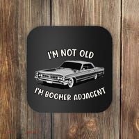 Retro IM Not Old IM Boomer Adjacent Classic Generation X Coaster thumb 0