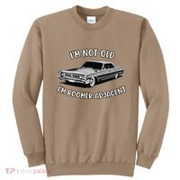 Retro IM Not Old IM Boomer Adjacent Classic Generation X Sweatshirt thumb 0