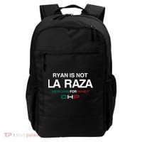 Ryan Is Not La Raza Mexicans For Haney Dhp Backpack thumb 0