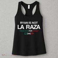 Ryan Is Not La Raza Mexicans For Haney Dhp Women's Tank Top thumb 3