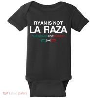 Ryan Is Not La Raza Mexicans For Haney Dhp Baby Bodysuit thumb 0