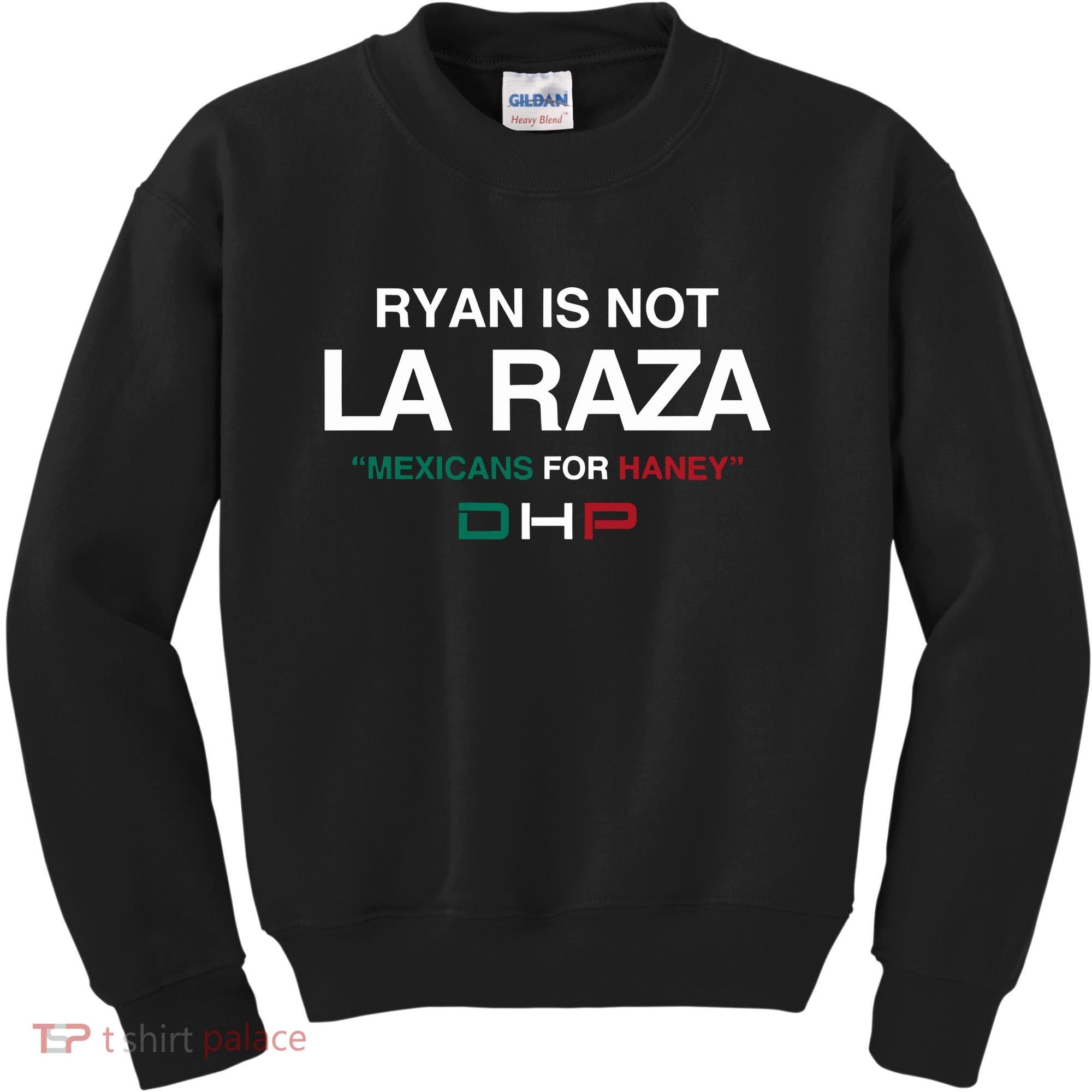 Ryan Is Not La Raza Mexicans For Haney Dhp Kids Sweatshirt
