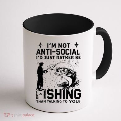 Really! I'm Not AntiSocial, I'd Just Rather Be Fishing Coffee Mug back