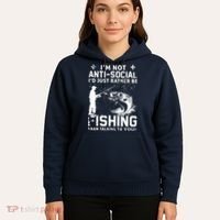 Really! I'm Not AntiSocial, I'd Just Rather Be Fishing Hoodie thumb 5
