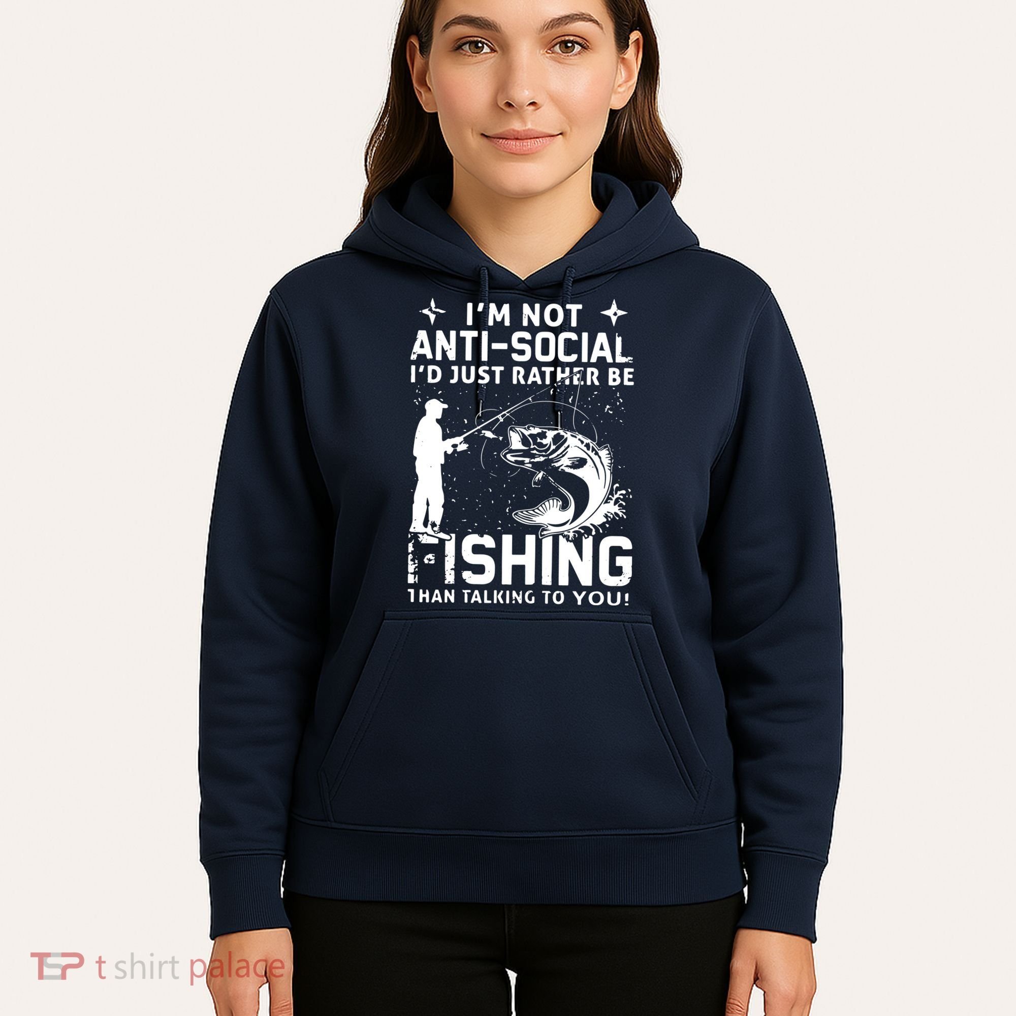 Really! I'm Not AntiSocial, I'd Just Rather Be Fishing Hoodie