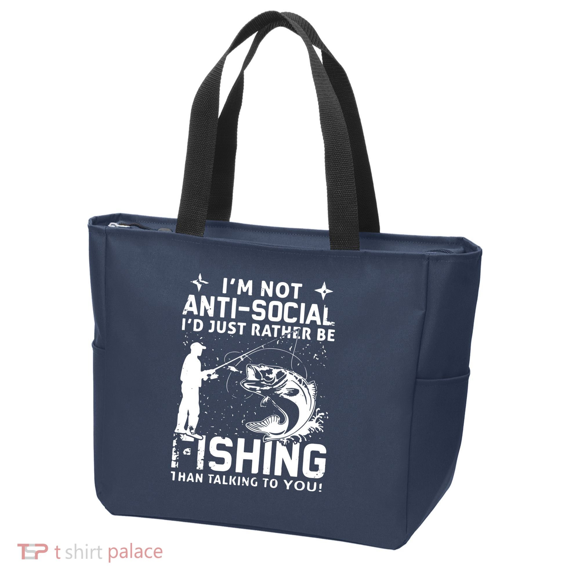 Really! I'm Not AntiSocial, I'd Just Rather Be Fishing Tote Bag