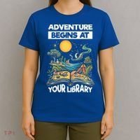 Reading Is Out There Adventure Begins At Your Library T-Shirt thumb 4