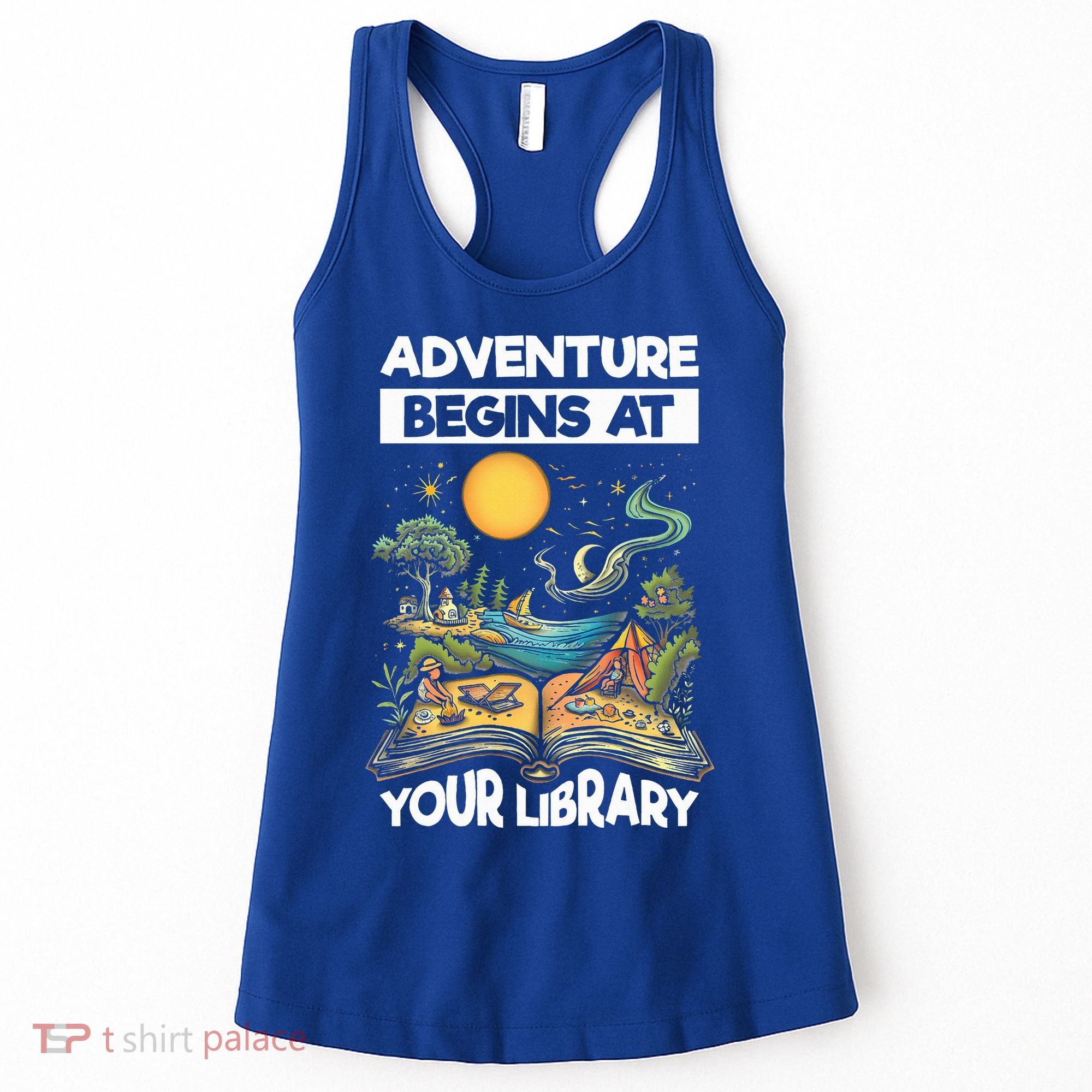 Reading Is Out There Adventure Begins At Your Library Women's Tank Top