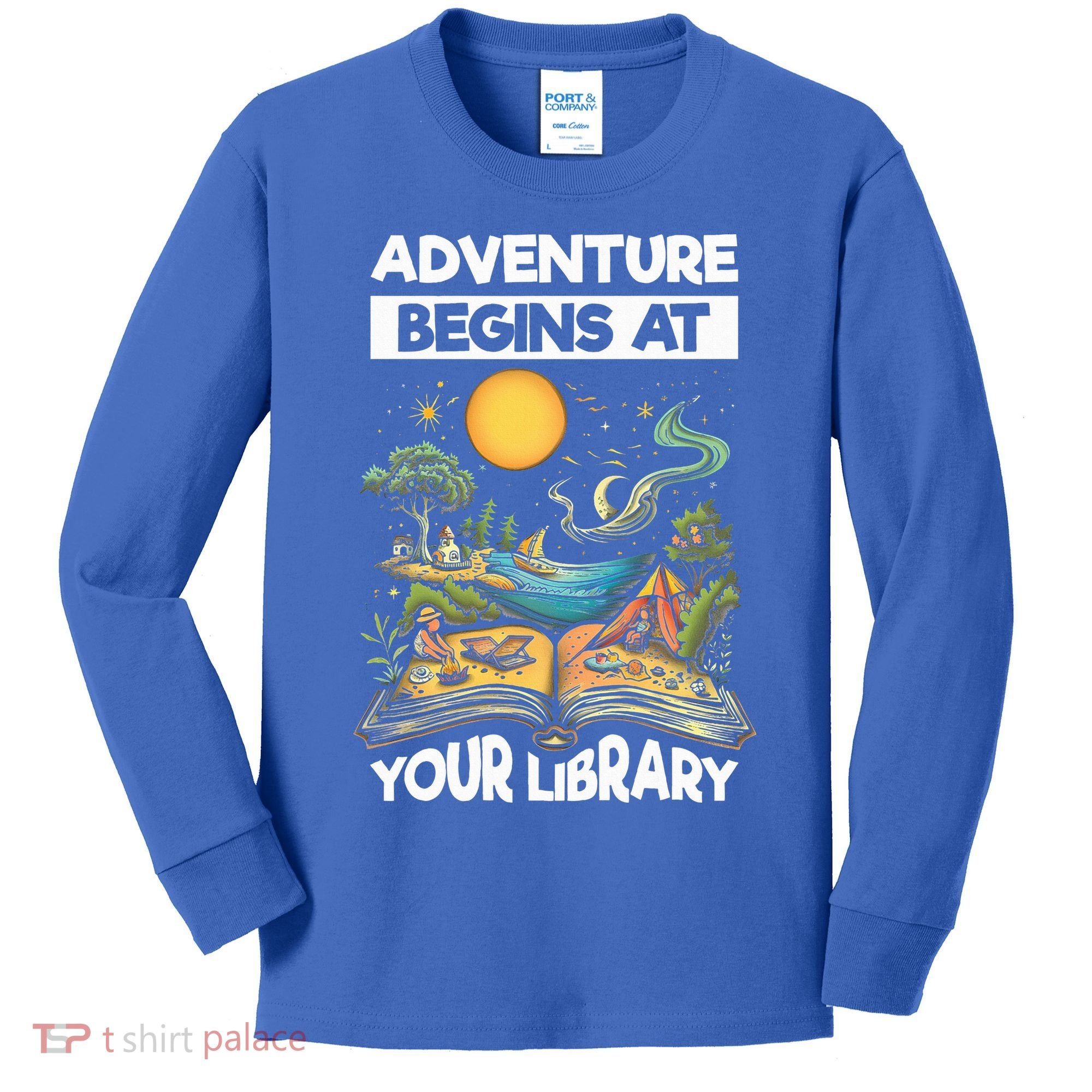 Reading Is Out There Adventure Begins At Your Library Kids Long Sleeve Shirt
