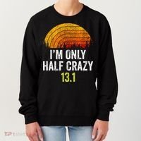 Retro Im Only Half Crazy 13.1 Half Marathon Funny Running Women's Sweatshirt thumb 0