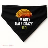 Retro Im Only Half Crazy 13.1 Half Marathon Funny Running USA-Made Doggie Bandana thumb 0