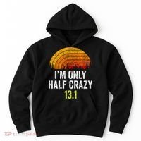 Retro Im Only Half Crazy 13.1 Half Marathon Funny Running Hoodie thumb 0