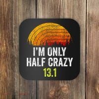 Retro Im Only Half Crazy 13.1 Half Marathon Funny Running Coaster thumb 0