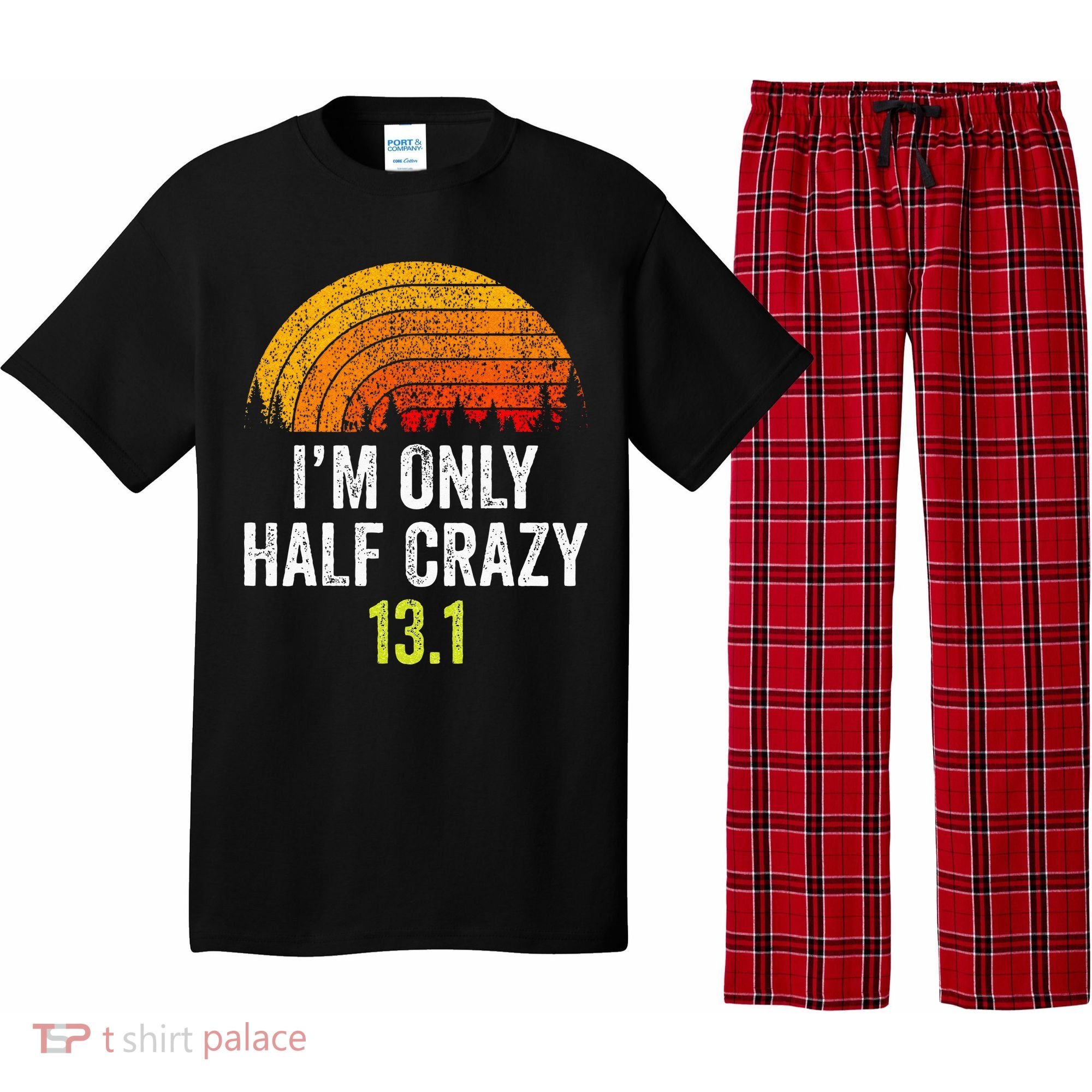 Retro Im Only Half Crazy 13.1 Half Marathon Funny Running Pajama Set