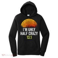 Retro Im Only Half Crazy 13.1 Half Marathon Funny Running Women's Hoodie thumb 0