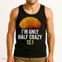 Retro Im Only Half Crazy 13.1 Half Marathon Funny Running Tank Top thumb 3