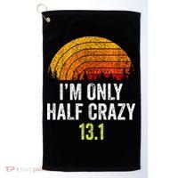 Retro Im Only Half Crazy 13.1 Half Marathon Funny Running Golf Towel thumb 0