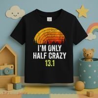 Retro Im Only Half Crazy 13.1 Half Marathon Funny Running Toddler T-Shirt thumb 3