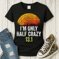 Retro Im Only Half Crazy 13.1 Half Marathon Funny Running Women's T-Shirt thumb 3