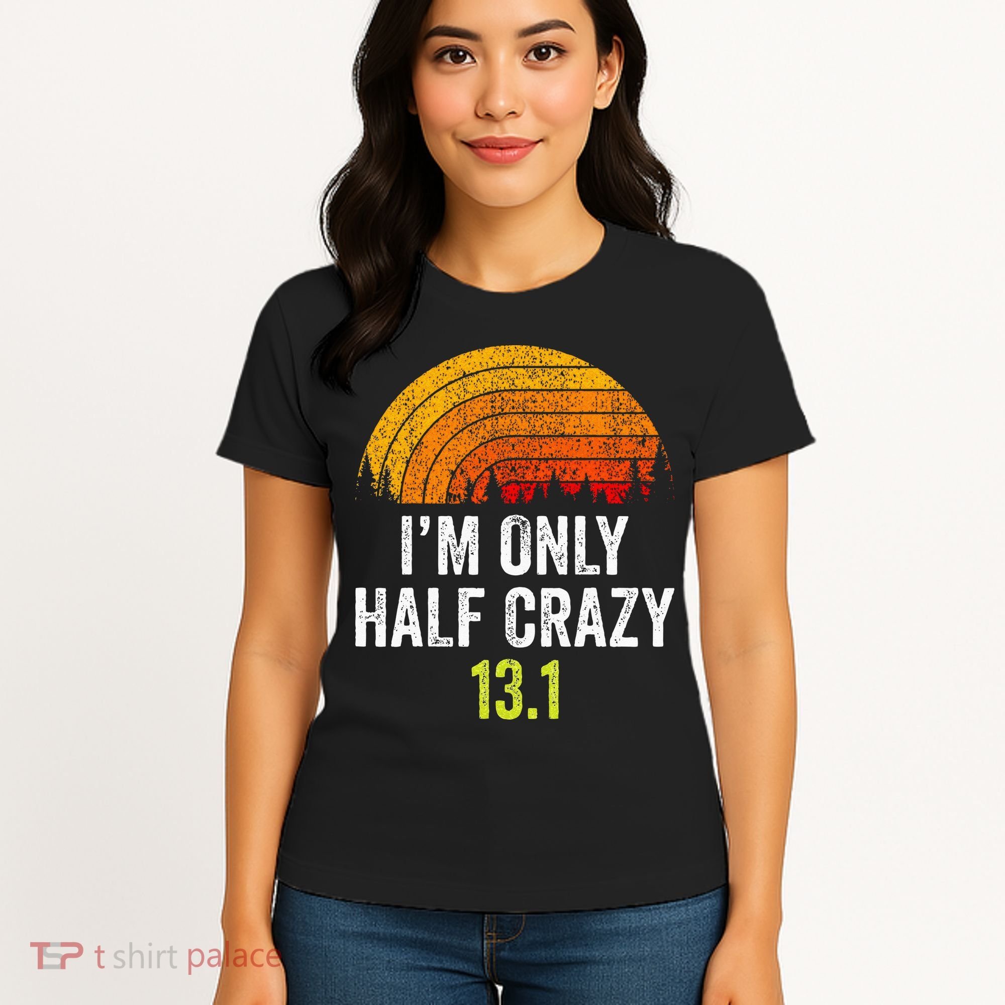 Retro Im Only Half Crazy 13.1 Half Marathon Funny Running Women's T-Shirt