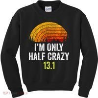 Retro Im Only Half Crazy 13.1 Half Marathon Funny Running Kids Sweatshirt thumb 0