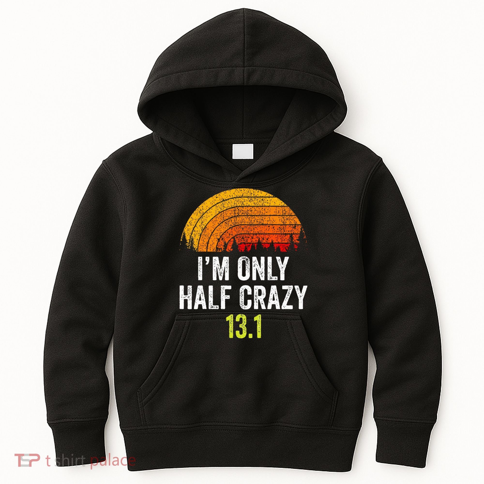 Retro Im Only Half Crazy 13.1 Half Marathon Funny Running Kids Hoodie