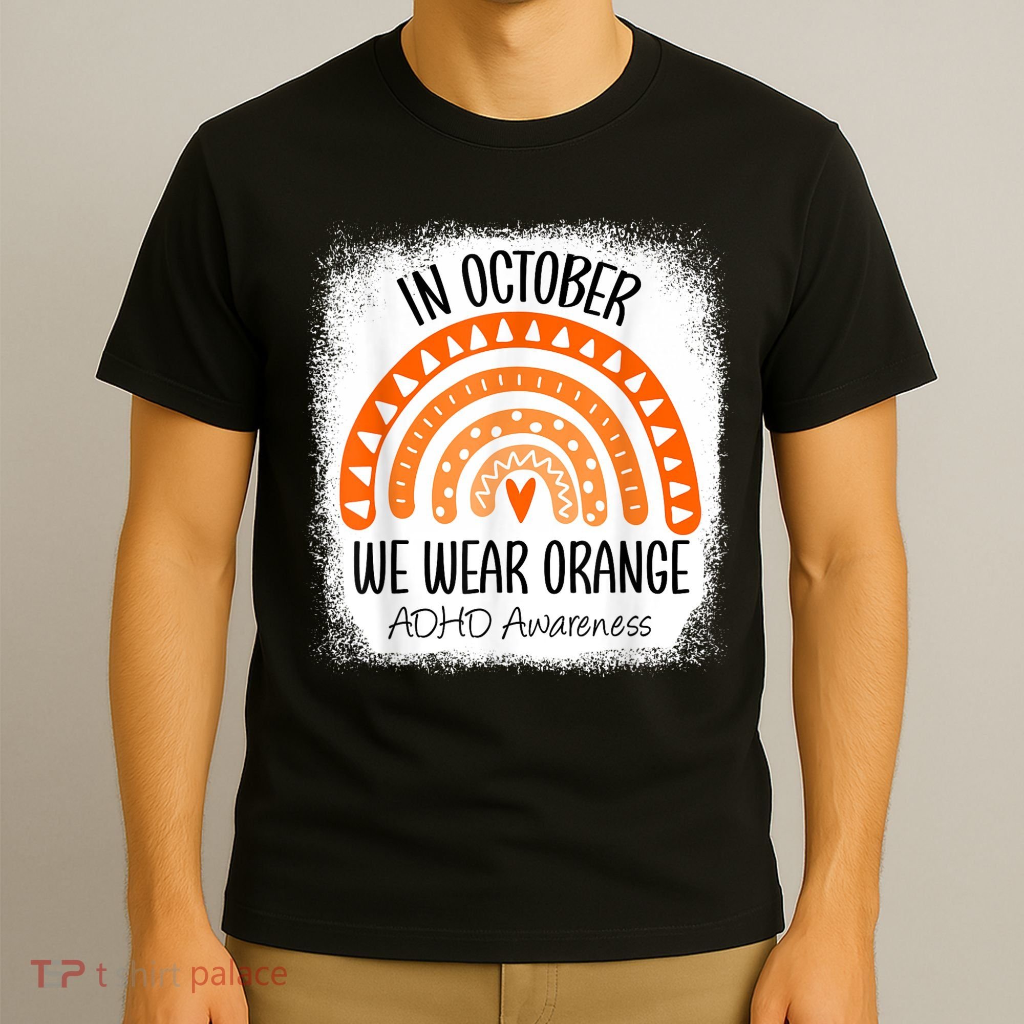 Rainbow In October We Wear Orange ADHD Awareness Ribbon T-Shirt