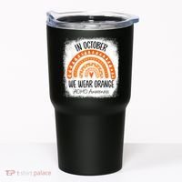 Rainbow In October We Wear Orange ADHD Awareness Ribbon Tumbler thumb 0