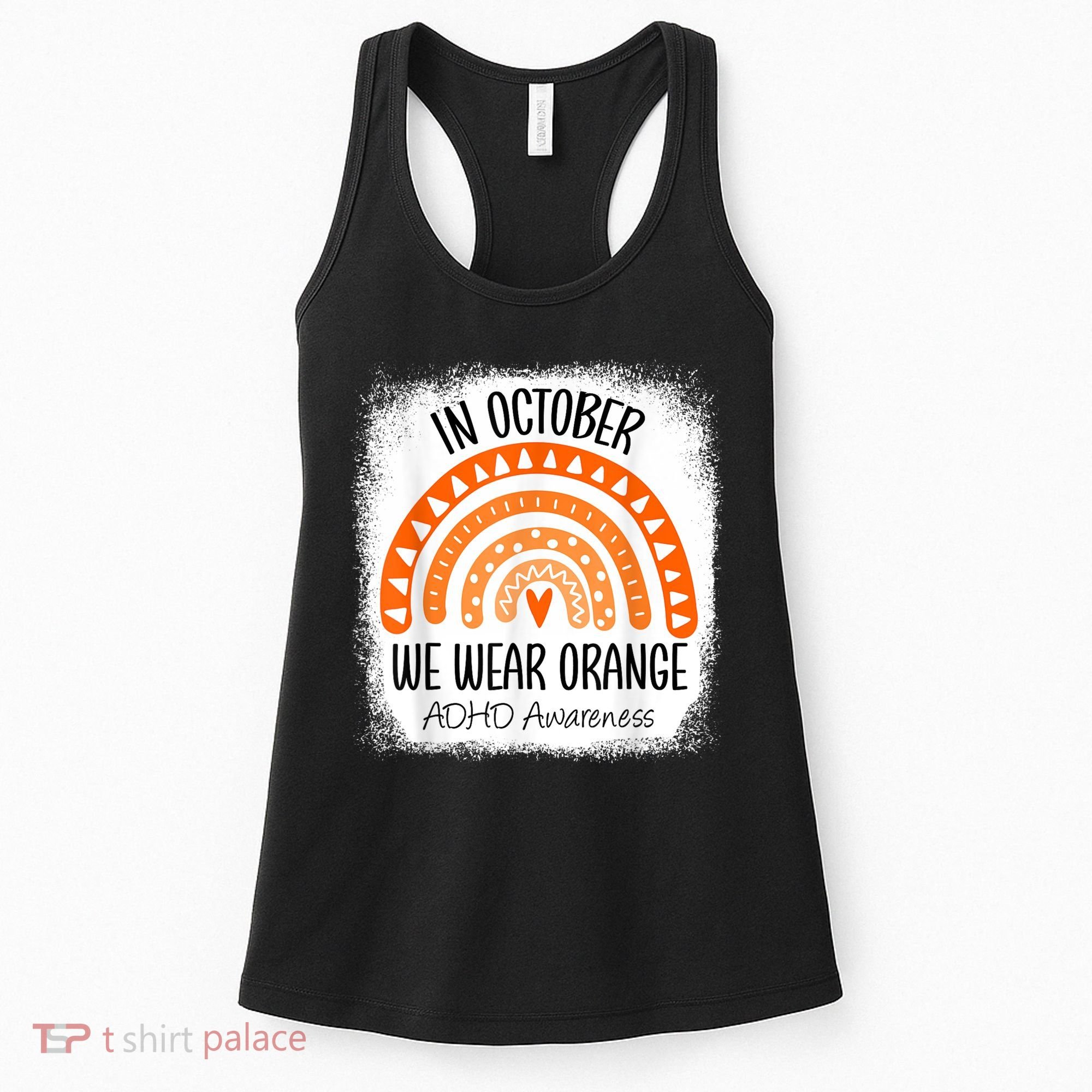 Rainbow In October We Wear Orange ADHD Awareness Ribbon Women's Tank Top