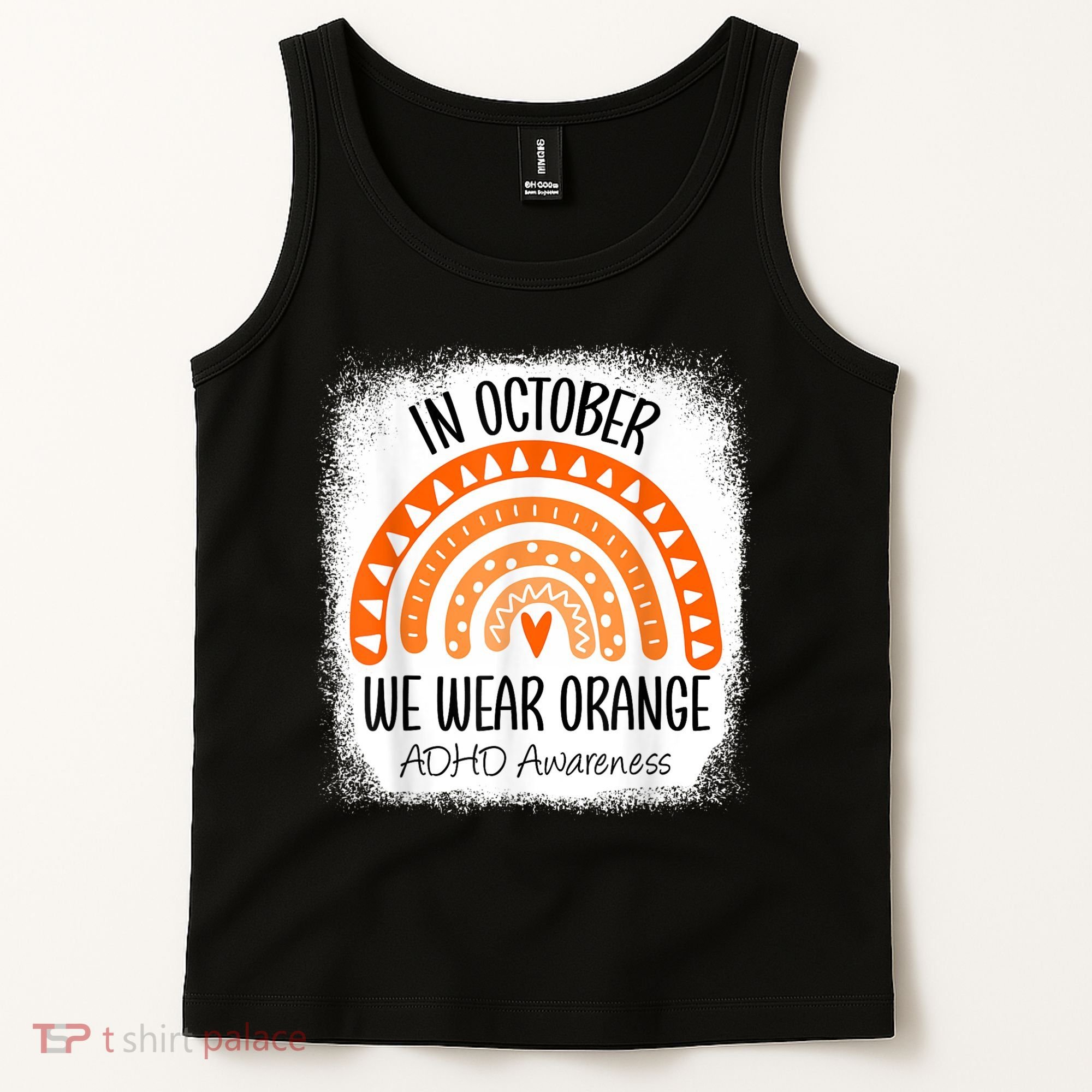 Rainbow In October We Wear Orange ADHD Awareness Ribbon Tank Top